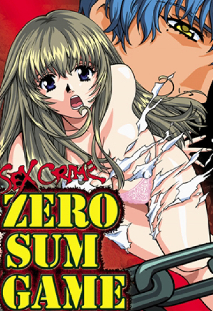 SEX CRIME ZERO SUM GAME